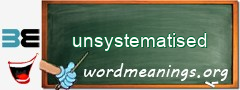 WordMeaning blackboard for unsystematised
